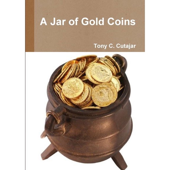 A Jar of Gold Coins, (Paperback)
