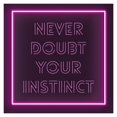thumbnail image 1 of Letrero De Neón Con Relieve 3D Never Doubt Your Instinct Para Decoración Oficina, Brillo Ajustable, 30cm, 1 of 3