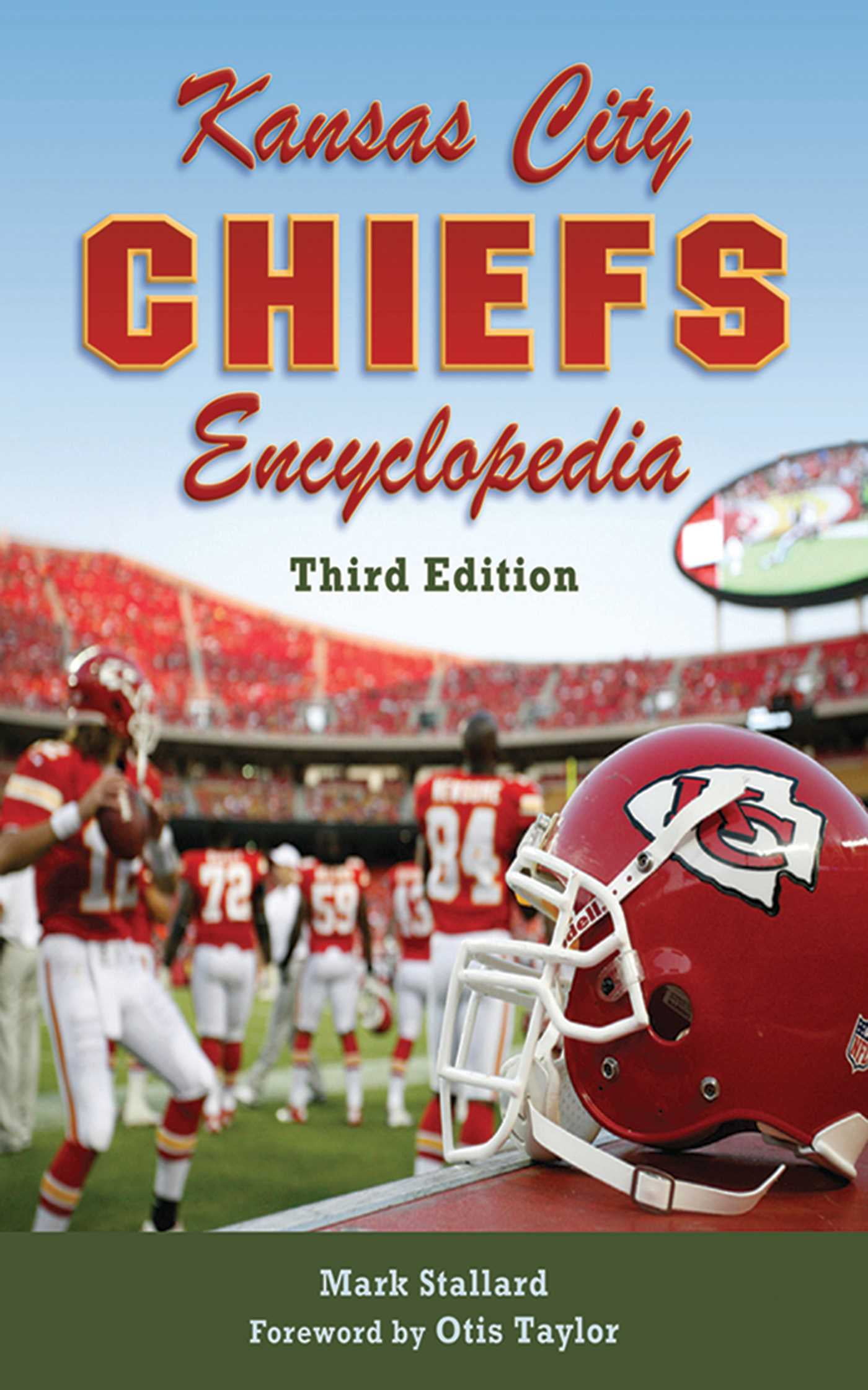 Kansas City Chiefs Encyclopedia (Edition 3) (Hardcover) 