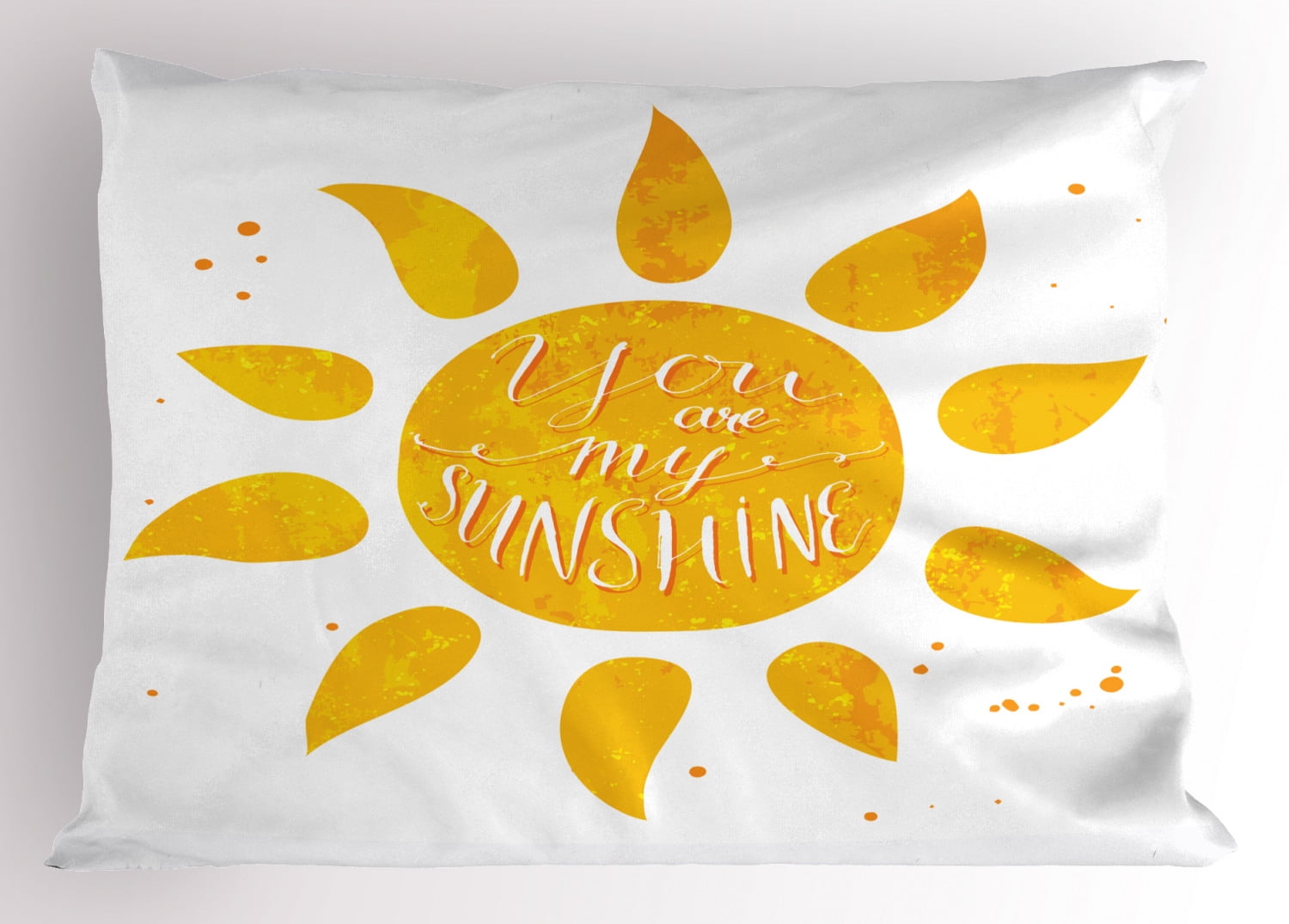 Quote Pillow Sham Sunshine Stylized Lettering with Grungy Effects Featured Better Half Abstract Artistic, Decorative Standard Size Printed Pillowcase, 26 X 20 Inches, Yellow, by Ambesonne
