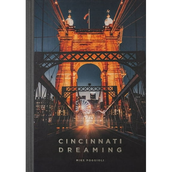 Cincinnati Dreaming, (Hardcover)