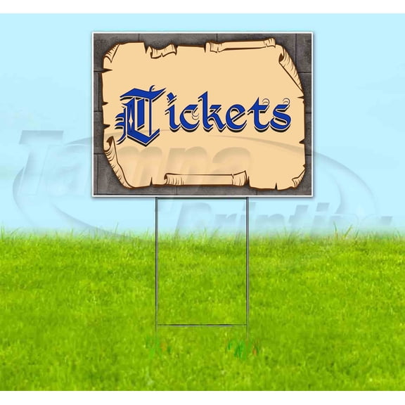 Medieval Fair Tickets Blue Scroll  (18"" X 24"") Yard Sign, Includes Metal Step Stake