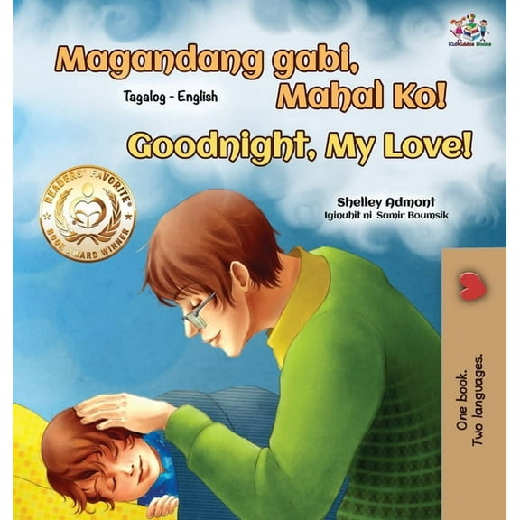 Tagalog English Bilingual Collection Goodnight, My Love! (Tagalog English Bilingual Book for Kids), (Hardcover)