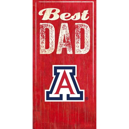 Arizona Wildcats 6'' x 12'' Best Dad Sign - No (Best Price Birkenstock Arizona)