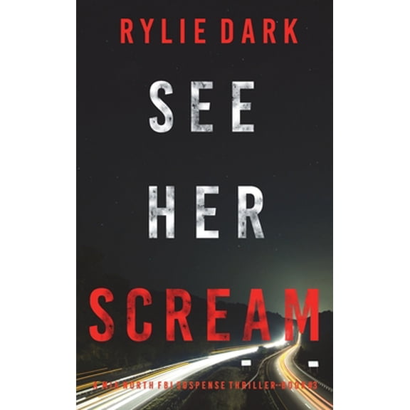 Pre-Owned See Her Scream (A Mia North FBI Suspense Thriller-Book Three) (Hardcover) 1094394483 9781094394480