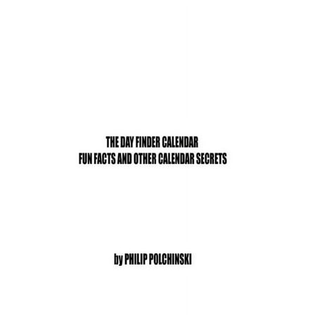 The Day Finder Calendar, (Paperback)