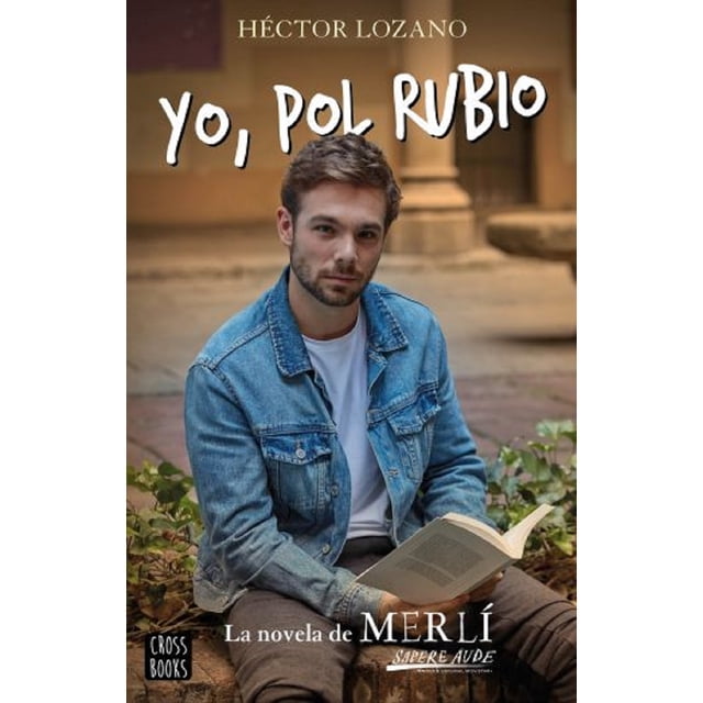 YO, POL RUBIO DESTINO HECTOR LOZANO
