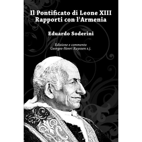 IL PONTIFICATO DI LEONE XIII RAPPORTI CON L'ARMENIA