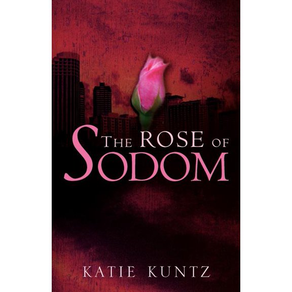 The Rose of Sodom, (Paperback)
