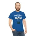 thumbnail image 5 of Sorry I Can't I Have To Mow The Lawn Tee - Funny Father's Day Gift -ID: 522, 5 of 7