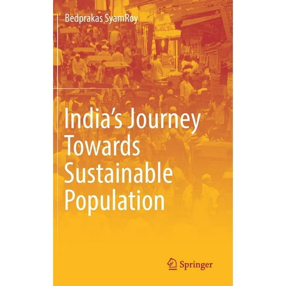 India's Journey Towards Sustainable Population, (Hardcover)