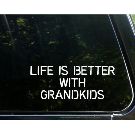 Decal Car Window Bumper Life Is Better With Grandkids - 8-3/4