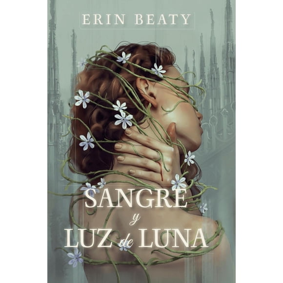 Sangre y luz de luna, de Beaty, Erin, Monogatari, Dura