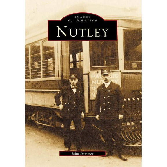 Images of America: Nutley (Paperback)