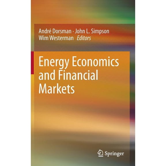Energy Economics and Financial Markets, (Hardcover)