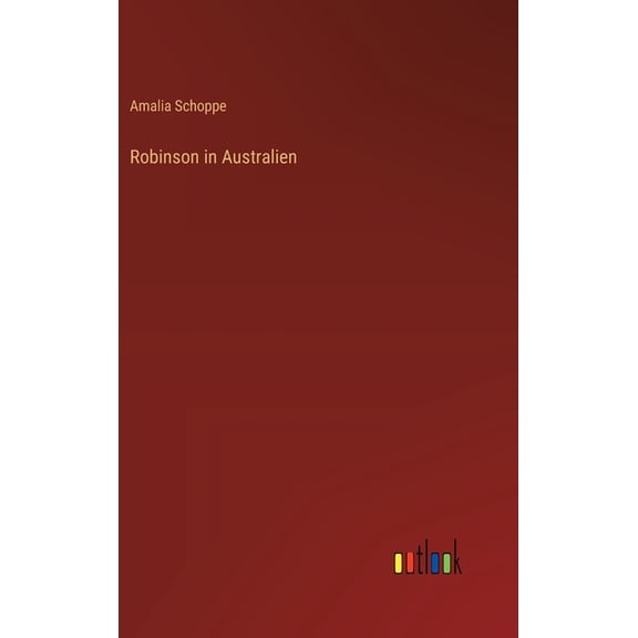 Robinson in Australien, (Hardcover)