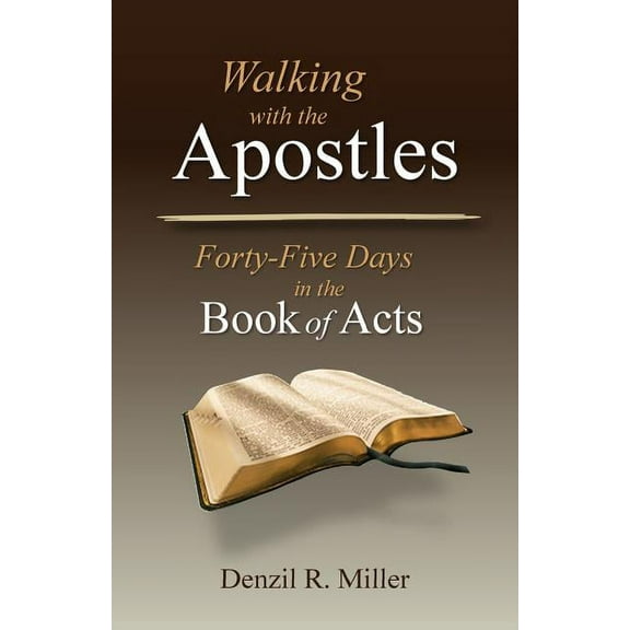 Walking with the Apostles : Forth-Five Days in the Book of Acts (Paperback)