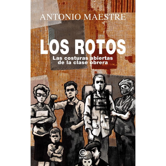 Los Rotos Akal 9788446051251