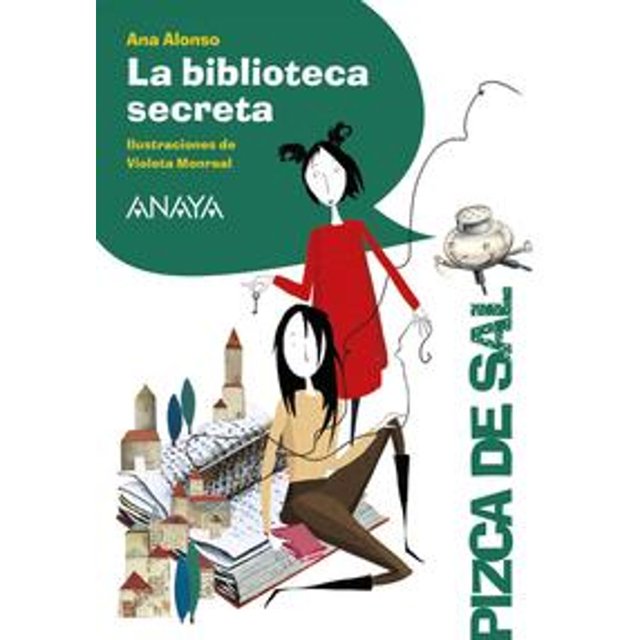 Libro La Biblioteca Secreta Tapa Blanda, Autor Ana Alonso, Editorial Anaya Infantil Y Juvenil