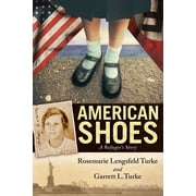 American Shoes : A Refugee's Story (Paperback)