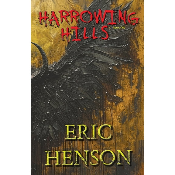 Harrow Harrowing Hills, Book 1, (Paperback)