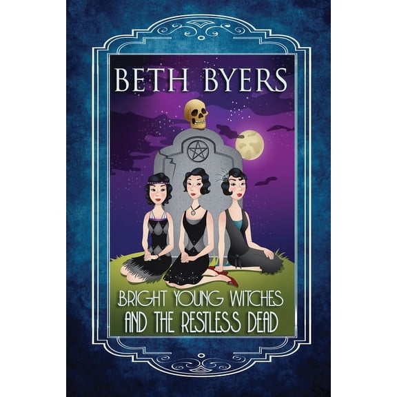 Bright Young Witches & the Restless Dead: A Bright Young Witches Cozy Historical Mystery (Series #1) (Paperback)
