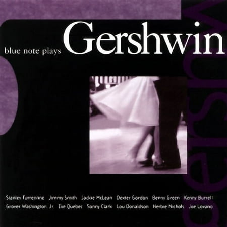 BLUE NOTE PLAYS GERSHWIN [1999] (724352080823)