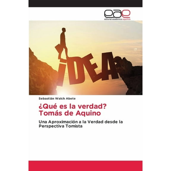 ¿Qué es la verdad? Tomás de Aquino, (Paperback)
