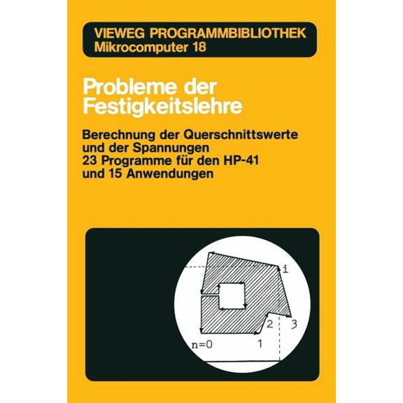 Vieweg-Programmbibliothek Mikrocomputer Probleme Der Festigkeitslehre, Book 18, (Paperback)