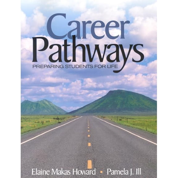 Career Pathways: Preparing Students for Life, (Paperback)