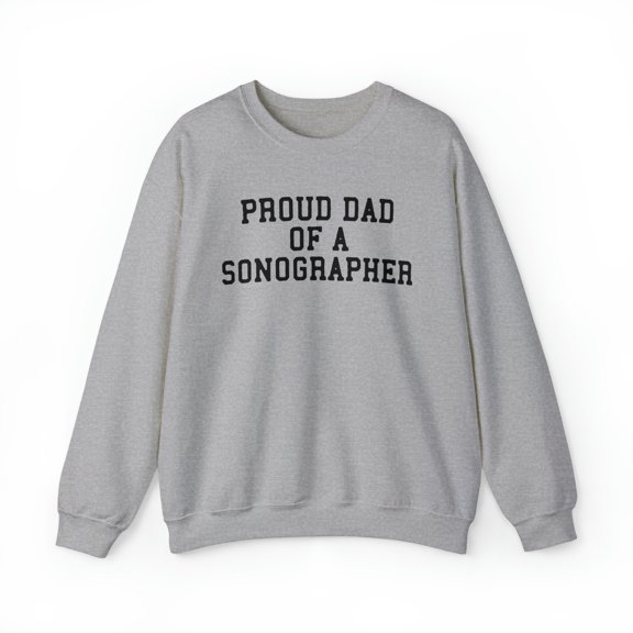Sonographer Dad Sonography Sweatshirt, Gifts, Crewneck