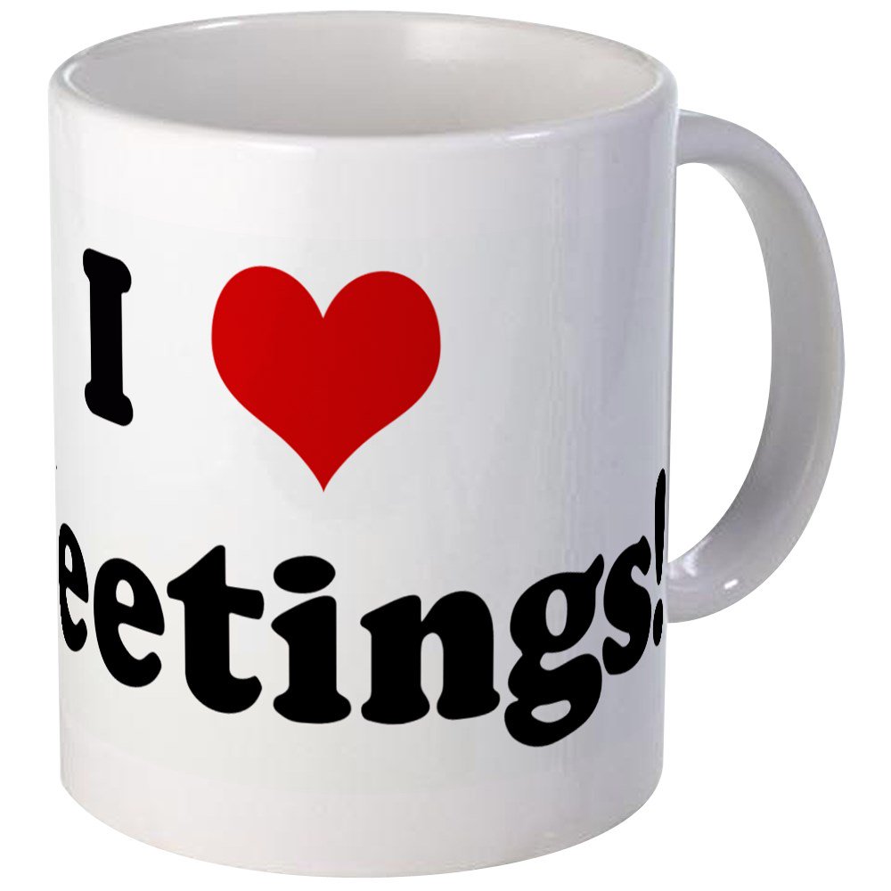 CafePress I Love Meetings! Mug Unique Coffee Mug, Coffee Cup