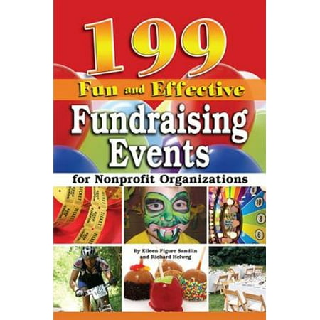199 Fun and Effective Fundraising Events for Non-Profit Organizations -