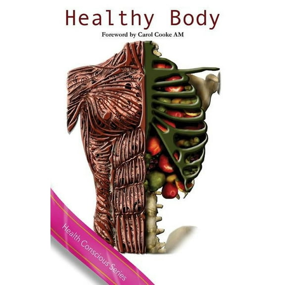 Health Conscious: Healthy Body (Series #2) (Paperback)