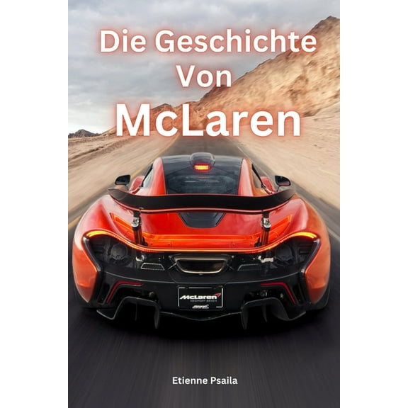 Die Geschichte Von Mclaren, (Paperback)