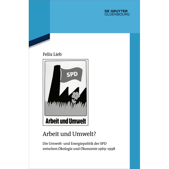 Quellen Und Darstellungen Zur Zeitgeschi Arbeit und Umwelt?, Book 132, (Hardcover)