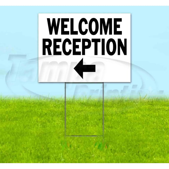 Welcome Reception Left (18" x 24") Yard Sign, Includes Metal Step Stake