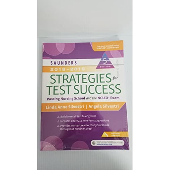 Pre-Owned Saunders 2018-2019 Strategies for Test Success: Passing Nursing School and the NCLEX Exam (Saunders Strategies for Success for the Nclex Examination), 9780323479608, 032347960X, Paperback,