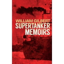 Supertanker Memoirs (Paperback)