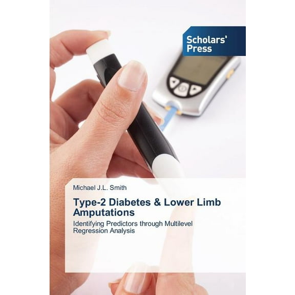 Type-2 Diabetes & Lower Limb Amputations (Paperback)
