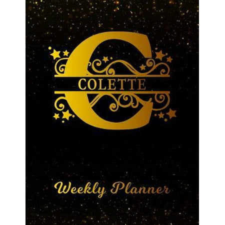 Colette Weekly Planner: 2 Year Personalized Letter C Appointment Book January 2019 - December 2020 Black Gold Cover Writing Notebook & Diary D (Best Cover Letters 2019)