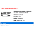 thumbnail image 2 of Rear Right Side Marker - Compatible with 2003 - 2007 Volvo XC70 2004 2005 2006, 2 of 2