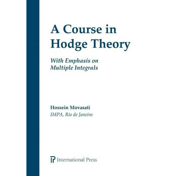 Course In Hodge Theory