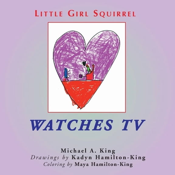 Little Girl Squirrel Watches TV, (Paperback)
