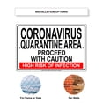 thumbnail image 4 of Quarantine Area Proceed With Caution High Risk Of Infection Office Notice Outdoor Health and Safety Unique Novelty Display Aluminum Metal Sign 8"x12", 4 of 5