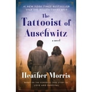 The Tattooist of Auschwitz: A Novel (Paperback)