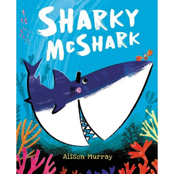 Sharky McShark, (Paperback)