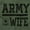 Military Green, variant on US Army Wife Military Soldier Pride Women's Graphic T Shirt Tees Brisco Brands M