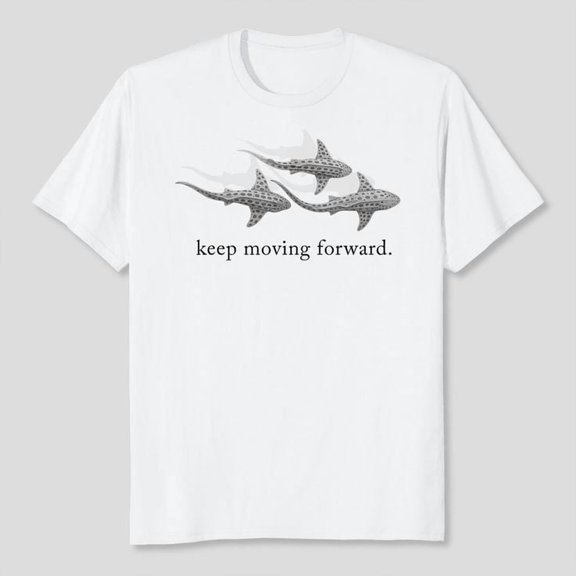 Keep Moving Forward Shark Art T-Shirt Men's And Women's Graphic Tee 100% Cotton by TBun, Full Sizes S-5XL