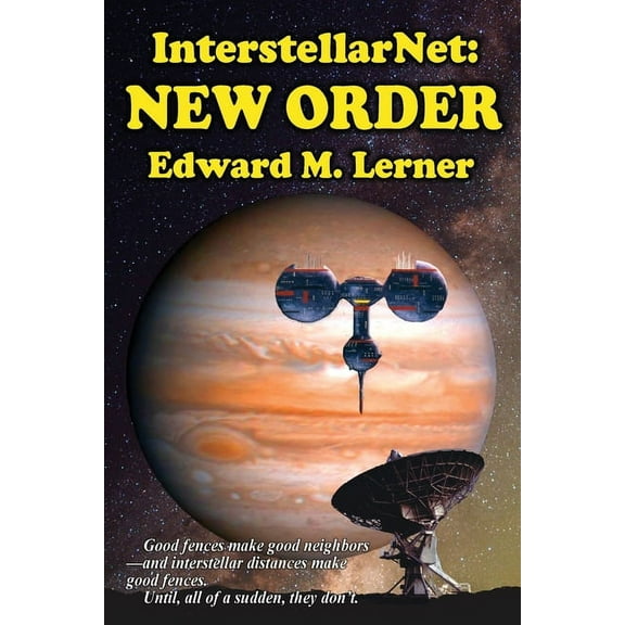 Interstellarnet InterstellarNet: New Order, Book 2, (Paperback)